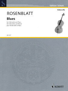 楽譜 【取寄品】【取寄時、納期1週間〜10日】輸入 チェロソロ ブルース Blues (Cello & Piano) /Alexander Rosenblatt【沖縄・離島以外送料無料】