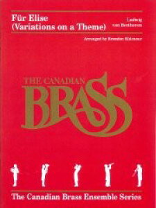 y yizy񎞁A[1Tԁ`10zA ǃATu G[[̂߂Ɂiƕϑtj y5dtz Fur Elise (Variations on a Theme) (Brass Quintet) /Ludwig van BeethovenyEȊO