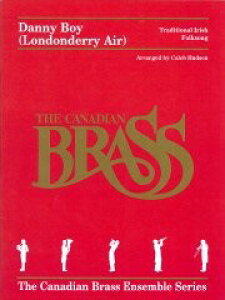 y yizy񎞁A[1Tԁ`10zA ǃATu _j[E{[C ihf[̉́j Danny Boy (Londonderry Air) (Brass Quintet) /Canadian BrassyEȊOz