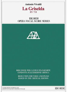 y yizy񎞁A[1Tԁ`10zA ̌uO[_v RV 718 iɌ^pj La Griselda RV 718 (Vocal Score) /Antonio VivaldiyEȊOz
