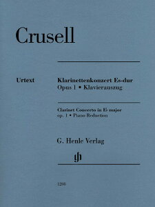 y yizy񎞁A[1Tԁ`10zA Nlbg\ Nlbgt 1 σz OpD 1 iClarinet  Pianoj Clarinet Concerto in Eb Major Op. 1 /Bernhard Henrik CrusellyE
