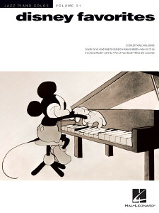 �y�� �y���i�z�y��񎞁A�[��1�T�ԁ`10���z�A�� �f�B�Y�j�[�E�t�F�C���@���b�c Disney Favorites (Jazz Piano Solos Volume 51)�y����E�����ȊO���������z