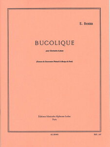 y yizy񎞁A[1Tԁ`10zA Nlbg\ uR[Niq́j iClarinet  Pianoj Bucolique /Eugene BozzayEȊOz