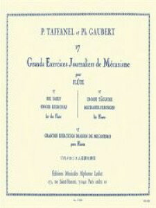y yizy񎞁A[1Tԁ`10zA t[g 17̃JjYۑK iFlutej 17 Grands Exercices Journaliers de Mechanisme /Taffanel & GaubertyEȊOz