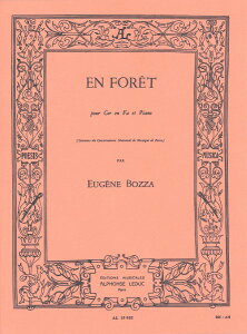 y yizy񎞁A[1Tԁ`10zA z\ Xɂ OpD 40 iHorn  Pianoj En Foret Op. 40 /Eugene BozzayEȊOz
