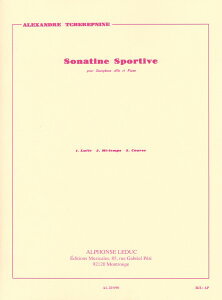 y yizy񎞁A[1Tԁ`10zA AgTbNX\ \i`lEX|eB X|[eB[ȃ\i`l Sonatine Sportive (A. Sax & Piano) /Alexander TcherepnineyEȊO