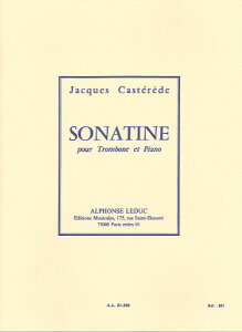 �y�� �y���i�z�y��񎞁A�[��1�T�ԁ`10���z�A�� �g�����{�[���\�� �\�i�`�l Sonatine (Trombone & Piano) /Jacques Casterede�y����E�����ȊO���������z