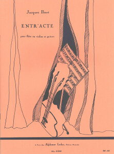 �y�� �y���i�z�y��񎞁A�[��1�T�ԁ`10���z�A�� �ԑt�� �i�t���[�g�ƃM�^�[�j Entr�facte /Jacques Ibert�y����E�����ȊO���������z