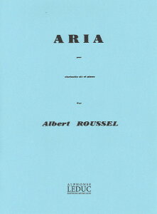 y yizy񎞁A[1Tԁ`10zA Nlbg\ AA iClarinet  Pianoj Aria /Albert Roussely[ւȈꍇz