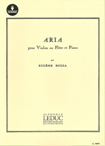 y yizy񎞁A[1Tԁ`10zA oCI\ AA iICEANZXER[hiJ[hjtj Aria (Violin or Flute & Piano) (Download Card) /Eugene Bozzay[ւI
