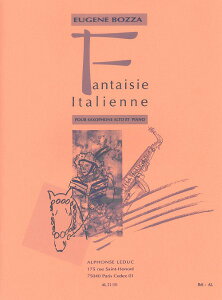 y yizy񎞁A[1Tԁ`10zA AgTbNX\ C^Az iAgTbNXj Fantaisie Italienne (Alto Saxophone & Piano) /Eugene BozzayEȊOz