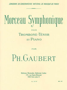 �y�� �y���i�z�y��񎞁A�[��1�T�ԁ`10���z�A�� �g�����{�[���\�� �����I���i Morceau Symphonique (Trombone & Piano) /Philippe Gaubert�y����E�����ȊO���������z