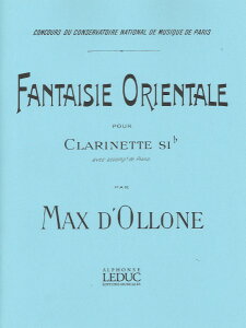 y yizy񎞁A[1Tԁ`10zA Nlbg\ mIz t@^W[EIG^[ iClarinet  Pianoj Fantaisie Orientale /Max DfOlloneyEȊOz