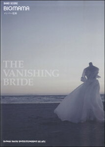 �y�� �y���i�z�o���h�X�R�A BIGMAMA�uTHE VANISHING BRIDE�v�y���[���ւ�I���̏ꍇ���������z