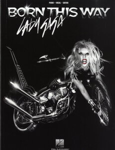 y yizA LADY GAGA^BORN THIS WAY piano.vocal.guitary[ւȈꍇz