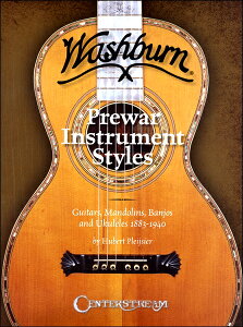 �y���i�z�A��WASHBURN PREWAR INSTRUMENT STYLES�y����E�����ȊO���������z