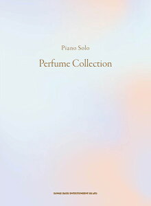 �y�� �s�A�m�E�\�� Perfume Collection�y���[���ւ�I���̏ꍇ���������z