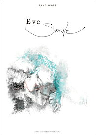 楽譜 バンドスコア Eve「Smile」【メール便を選択の場合送料無料】