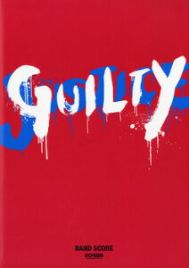 �y�� �y���i�z�o���h�X�R�A GLAY�i�O���C�j�^GUILTY�y���[���ւ�I���̏ꍇ���������z