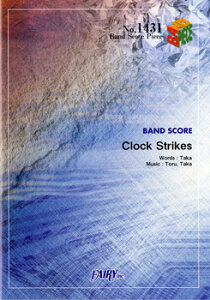 �y�� �y���i�zBP1431 �o���h�X�R�A�s�[�X Clock Strikes�^ONE OK ROCK