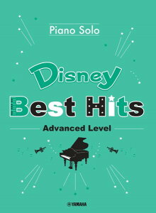 �y�� �y���i�zPiano Solo Disney Best Hits �mAdvanced Level�n