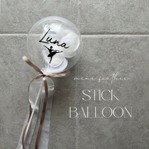 mini feather STICK BALLOONtFU[o[@xr[V[@LOCxg@p[eB[@o[@XeBbN\@oG@_X@v`MtgTNXMtg@ȎD@u[P