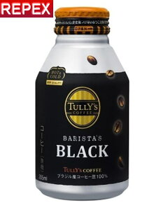 yɓTULLY'S COFFEE BARISTA'S BLACK285ml×24{z3P[X܂őꁙgݍ킹R^[YR[q[