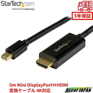 Mini DisplayPort HDMIϊP[u 5m 4K UHDΉ ~jfBXvC|[g HDMI IX IX 4K𑜓x UHD 30Hz P[u ~jDP HDMIA_v^ 4K2K X^[ebN StarTech.com 3Nۏ