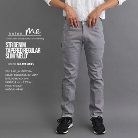 50%OFF KELEN ケレン me DENIM SLIM MELD ストレッチ デニム メンズ GRA 日本製 長パンツ-