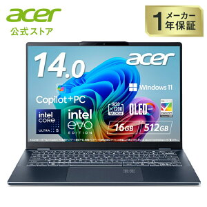 Acer m[gp\R Swift 14 AI Core Ultra 5 16GB[ 512GB SSD 14C` WUXGA 16:10 OLED Adobe 100% DCI-P3 100% 1.26kg 17.5ԋ쓮 QHD WebJ F wF WiFi 6E {L[{[h CopilotL[ SF14-51-A56Y