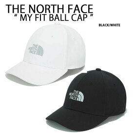 THE NORTH FACE ノースフェイス キャップ 帽子 MY FIT BALL CAP ベースボールキャップ BLACK WHITE アウトドア ロゴ ストリート ブラック ホワイト メンズ レディース NE3CM05A/B【中古】未使用品
