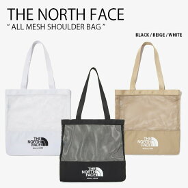 THE NORTH FACE ノースフェイス ショルダーバッグ ALL MESH SHOULDER BAG オールメッシュ バッグ トートバッグ トート エコバッグ ショッピングバッグ かばん ロゴ A4収納 ブラック ベージュ ホワイト ピンク NN2PN12J/K/L【中古】未使用品