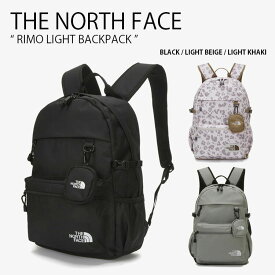 THE NORTH FACE ノースフェイス リュック RIMO LIGHT BACKPACK リモ ライト バッグパック バッグ デイパック リュックサック ブラック ベージュ カーキ 通学 通勤 メンズ レディース NM2DN50J/K/L【中古】未使用品