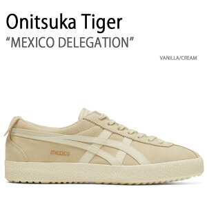 Onitsuka Tiger オニツカタイガー スニーカー MEXICO DELEGATION VANILLA CREAM メキシコデレゲーション メンズ レディース 男性用 女性用 1183B954.250