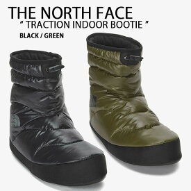 THE NORTH FACE ノースフェイス インドアブーツ TRACTION INDOOR BOOTIE ルームシューズ ルームブーツ ブーツ ブーティ ショートブーツ 外履き ブラック カーキ メンズ レディース 男性用 女性用 NS99N95A/B【中古】未使用品