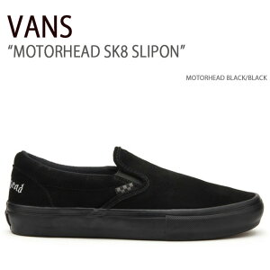 VANS oY Xj[J[ MOTORHEAD SK8 SLIPON MOTORHEAD BLACK BLACK VN0005V6BKA Xb| ubN Y fB[X jp p jp
