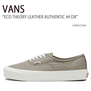 VANS oY Xj[J[ ECO THEORY LEATHER AUTHENTIC 44 DX COBBLESTONE VN0A54F2BD3 I[ZeBbN Y fB[X jp p jp