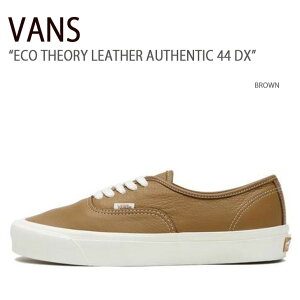 VANS oY Xj[J[ ECO THEORY LEATHER AUTHENTIC 44 DX BROWN VN0A54F2BRO I[ZeBbN Y fB[X jp p jp