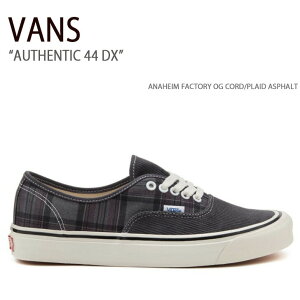VANS oY Xj[J[ AUTHENTIC 44 DX ANAHEIM FACTORY OG CORD PLAID ASPHALT VN0005U81O7 I[ZeBbN44DX Y fB[X jp p jp