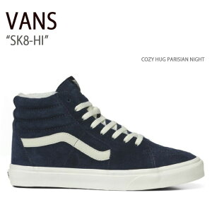VANS �o���Y �X�j�[�J�[ SK8-HI COZY HUG PARISIAN NIGHT VN0005U9JDU �X�P�[�g�n�C �����Y ���f�B�[�X �j���p �����p �j�����p