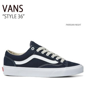 VANS oY Xj[J[ STYLE 36 PARISIAN NIGHT VN0A54F6JDU X^C36 Y fB[X jp p jp