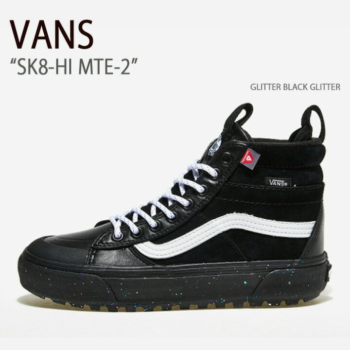 楽天市場】VANS バンズ スニーカー SK8-HI MTE-2 GLITTER BLACK 