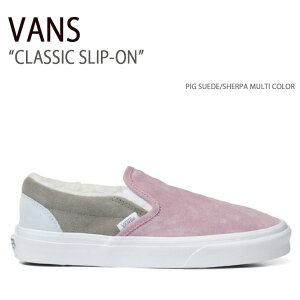 VANS oY Xj[J[ CLASSIC SLIP-ON PIG SUEDE SHERPA MULTI COLOR VN0A7Q5DBMG NVbNXb| Y fB[X jp p jp