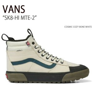 VANS �o���Y �X�j�[�J�[ SK8-HI MTE-2 COSMIC COZY BONE WHITE VN0A5HZZBWQ �X�P�[�g�n�CMTE-2 �����Y ���f�B�[�X �j���p �����p �j�����p