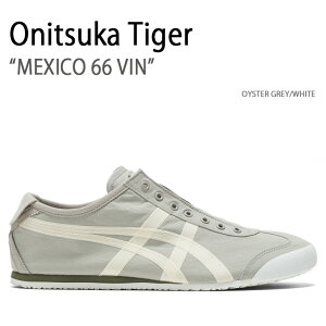 Onitsuka Tiger IjcJ^CK[ Xj[J[ MEXICO 66 SLIP-ON OYSTER GREY WHITE LVR 66 Xb| zCg Y fB[X jp p jp 1183B603.020