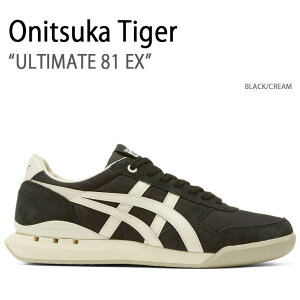 Onitsuka Tiger IjcJ^CK[ Xj[J[ ULTIMATE 81 EX BLACK CREAM AeBCg81EX ubN N[ Y fB[X jp p jp 1183C053.001