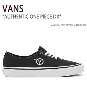 VANS oY Xj[J[ AUTHENTIC ONE PIECE DX ANAHEIM FACTORY OG SUEDE BLACK VN0005UCBLA I[ZeBbNs[XDX Y fB[X jp p