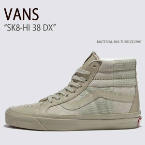 VANS �o���Y �X�j�[�J�[ SK8-HI 38 DX MATERIAL MIX TURTLEDOVE VN0A5KRTDJR �X�P�[�g�n�C38DX �����Y ���f�B�[�X �j���p �����p