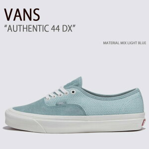VANS �o���Y �X�j�[�J�[ AUTHENTIC 44 DX LX MATERIAL MIX LIGHT BLUE VN0A7Q5CLTB �I�[�Z���e�B�b�N44DX �����Y ���f�B�[�X �j���p �����p