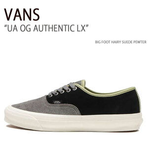 VANS バンズ スニーカー UA OG AUTHENTIC LX BIG FOOT HAIRY SUEDE PEWTER VN0A5FBDPWT OGオーセンティック LX ビッグフットヘアリースエードピューター メンズ レディース 男性用 女性用